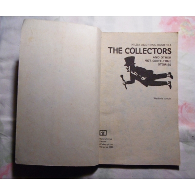 Andrews - Rusiecka H. THE COLLECTORS And other not-quite-true stories