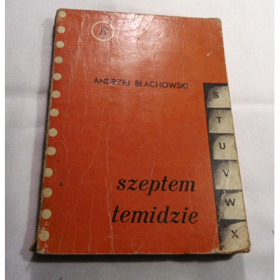 Błachowski A. SZEPTEM TEMIDZIE