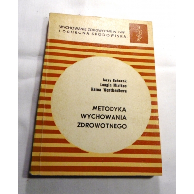 Bończak METODYKA WYCHOWANIA ZDROWOTNEGO