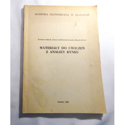 Baścik K. MATERIAŁY DO ĆWICZEŃ Z ANALIZY RYNKU