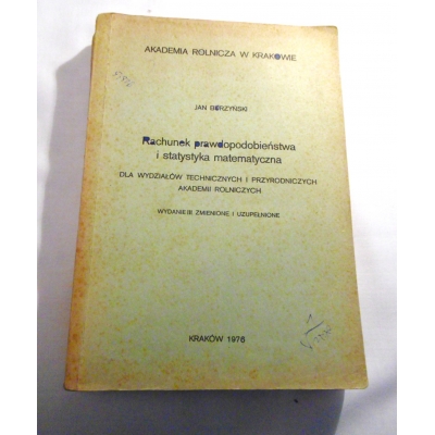 Burzyński J.  RACHUNEK PRAWDOPODIEŃSTWA I STATYSTYKA  MATEMETYCZNA