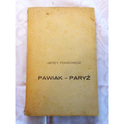 Fonkowicz J.  PAWIAK - PARYŻ