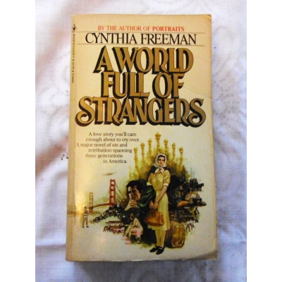 Freeman C.  A WORLD FULL OF STRANGERS