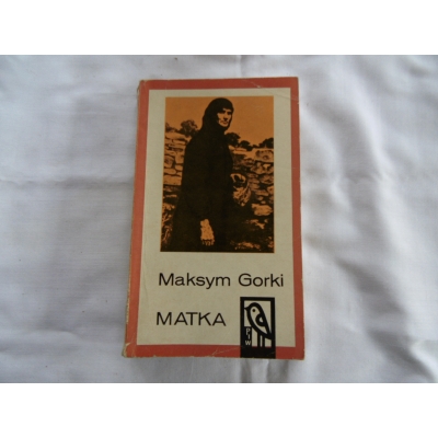 Gorki M. MATKA