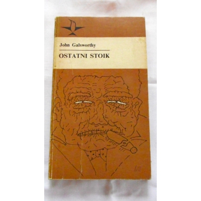 Galsworthy J. OSTATNI STOIK