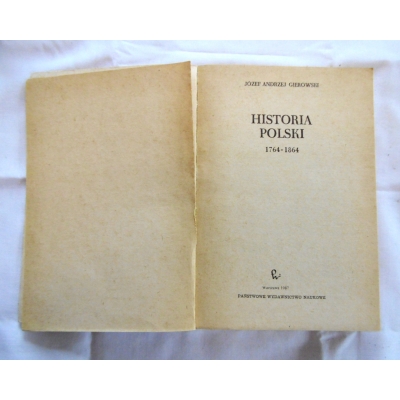 Gierowski J.A. HISTORIA POLSKI 1764-1864