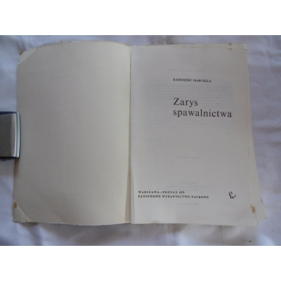 Marcolla K. ZARYS SPAWALNICTWA