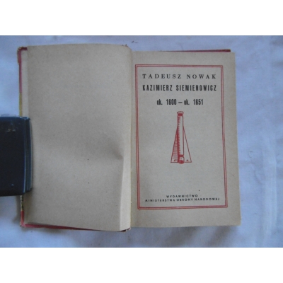 Nowak T. KAZIMIERZ SIEMIENOWICZ ok.1600-ok.1651  2 szt