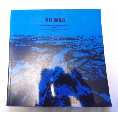 Pr. zb. VII MIĘDZYNARODOWE BIENNALE  ARCHITEKTURY  KRAKÓW 1998