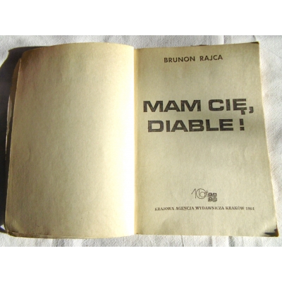 Rajca B. MAM CIĘ,DIABLE!