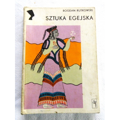 Rutkowski B.  SZTUKA EGEJSKA