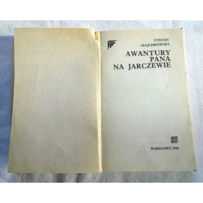 Majchrowski S. AWANTURY PANA NA JARCZEWIE