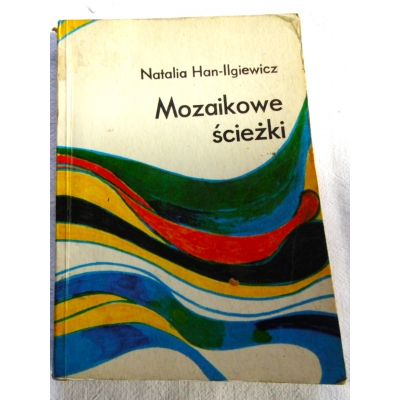 Han-Ilgiewicz N. MOZAIKOWE ŚCIEŻKI