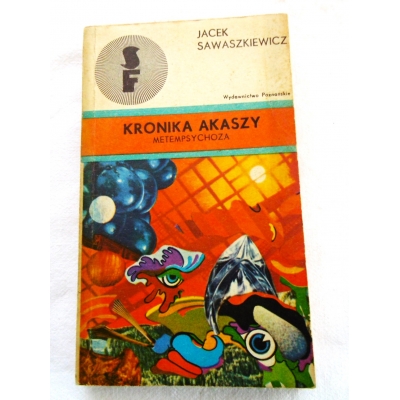 Sawaszkiewicz J. KRONIKA AKASZY Metempsychoza
