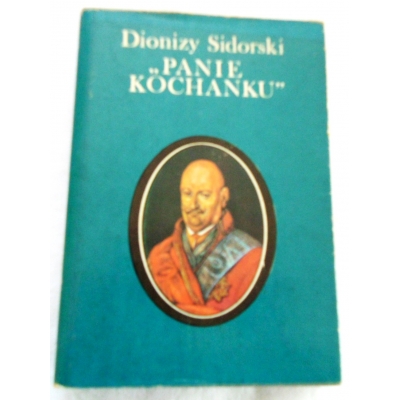 Sidorski D. *PANIE KOCHANKU*