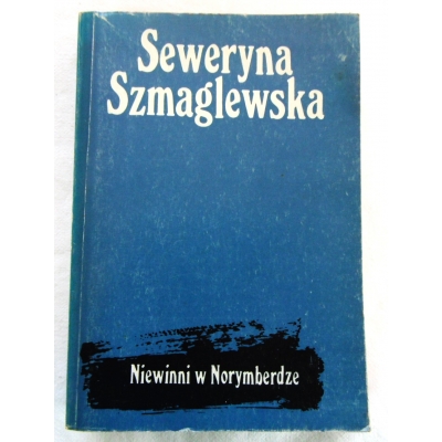 Szmaglewska S. NIEWINNI W NORYMBERDZE