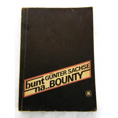 Sachse G. BUNT NA ..BOUNTY
