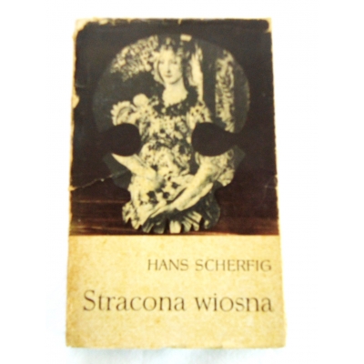 Scherfig H. STRACONA WIOSNA