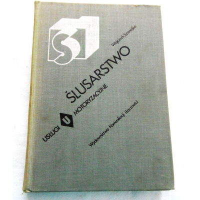 Szenejko W.  ŚLUSARSTWO  Usługi motoryzacyjne