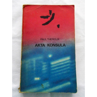 Theroux P. AKTA KONSULA