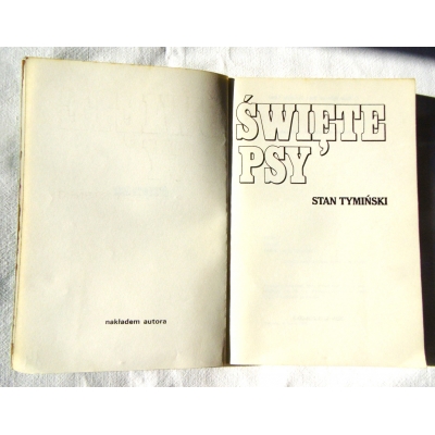 Tymiński S. ŚWIĘTE PSY