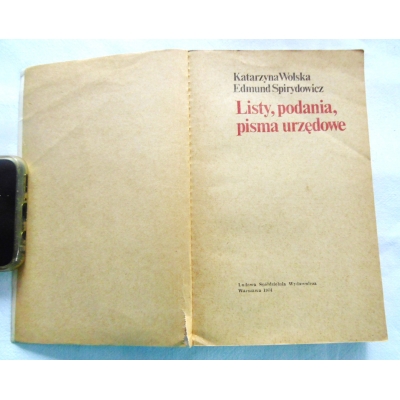 Wolska K. LISTY,PODANIA,PISMA URZĘDOWE