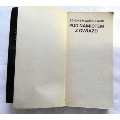 Wróblewski Z. POD NAMIOTEM Z GWIAZD