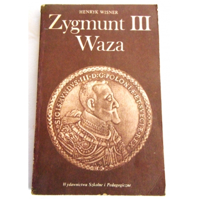 Wisner H. ZYGMUNT III WAZA