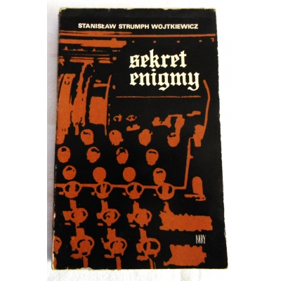 Strumph Wojtkiewicz S.  SEKRET ENIGMY
