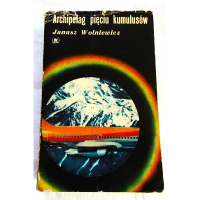 Wolniewicz J. ARCHIPELAG PIĘCIU KUMULUSÓW