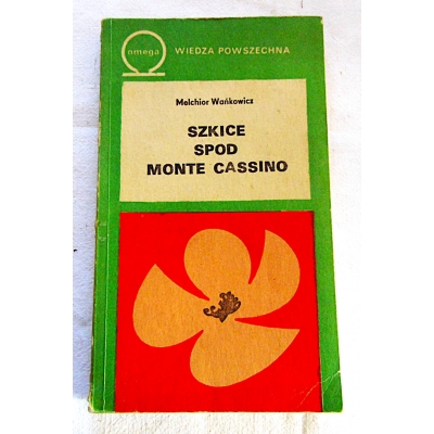 Wańkowicz M. SZKICE SPOD MONTE CASINO