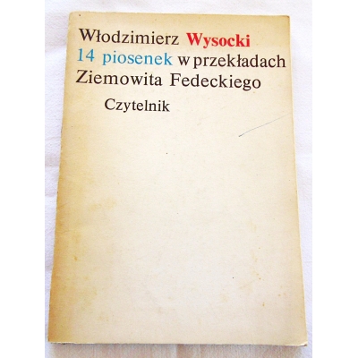 Wysocki W. 14 PIOSENEK w przekładach  Ziemowita Fedeckiego