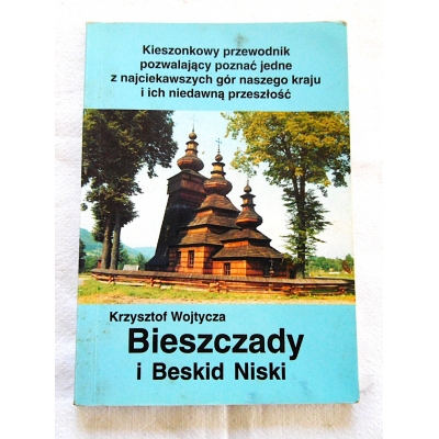 Wojtycza K. BIESZCZADY I BESKID NISKI