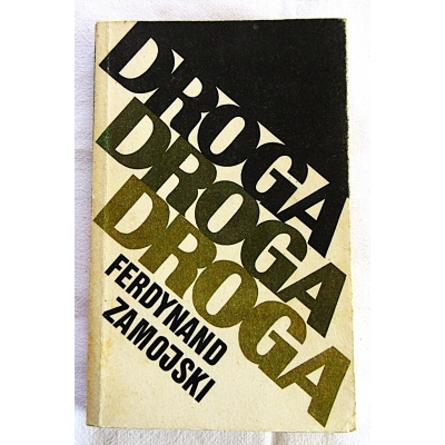 Zamojski F. DROGA