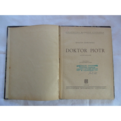 Żeromski S. DOKTOR PIOTR, SIŁACZKA  Opowiadania