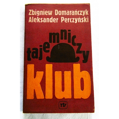 Domarańczyk Z. TAJEMNICZY KLUB