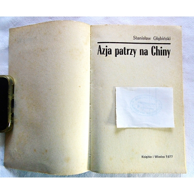 Głąbiński S. AZJA PATRZY NA CHINY