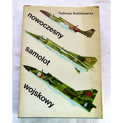 Królikiewicz T. NOWOCZESNY SAMOLOT WOJSKOWY