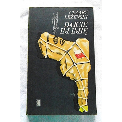 Leżeński C. DAJCIE IM IMIĘ