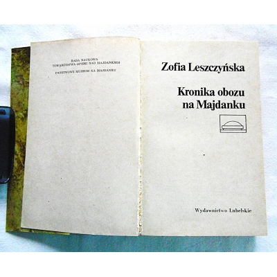 Leszczyńska Z. KRONIKA OBOZU NA MAJDANKU