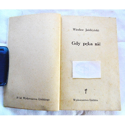 Jażdżyński W. GDY PĘKA NIĆ