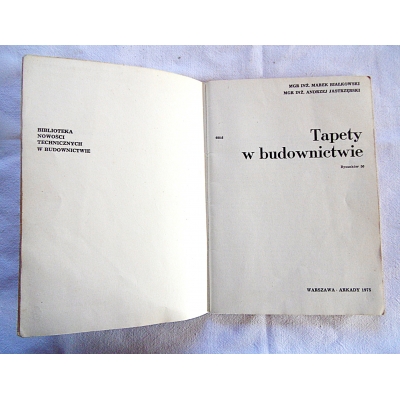 Białkowski M. TAPETY W BUDOWNICTWIE