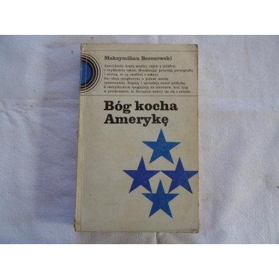 Berezowski M. BÓG KOCHA AMERYKĘ