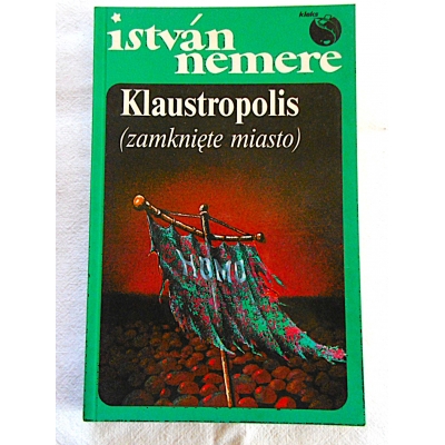 Nemere I. KLAUSTROPOLIS (zamknięte miasto)