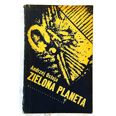 Ostoja A. ZIELONA PLANETA