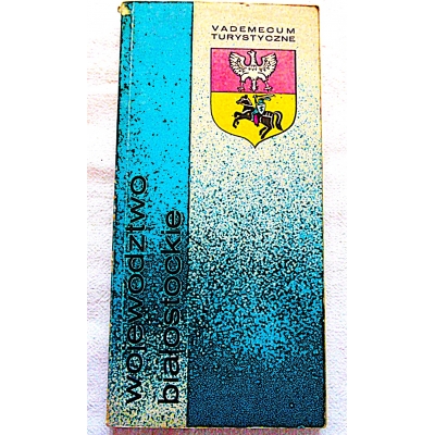 Monkiewicz W. WOJEWÓDZTWO BIAŁOSTOCKIE