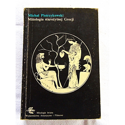 Pietrzykowski M. MITOLOGIA STAROŻYTNEJ GRECJI