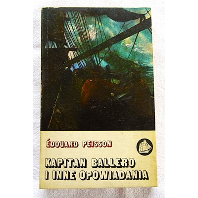 Peisson E. KAPITAN BALLERO I INNE OPOWIADANIA