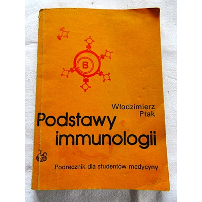 Ptak W. PODSTAWY IMMUNOLOGII