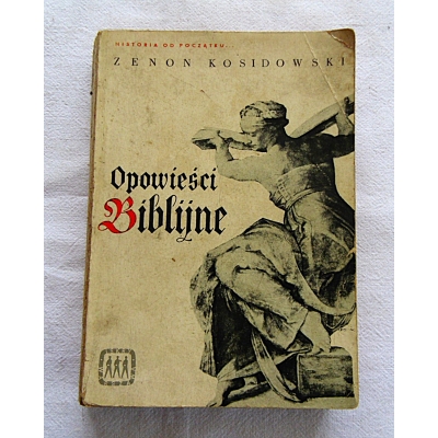Kosidowski Z. OPOWIEŚCI BIBLIJNE